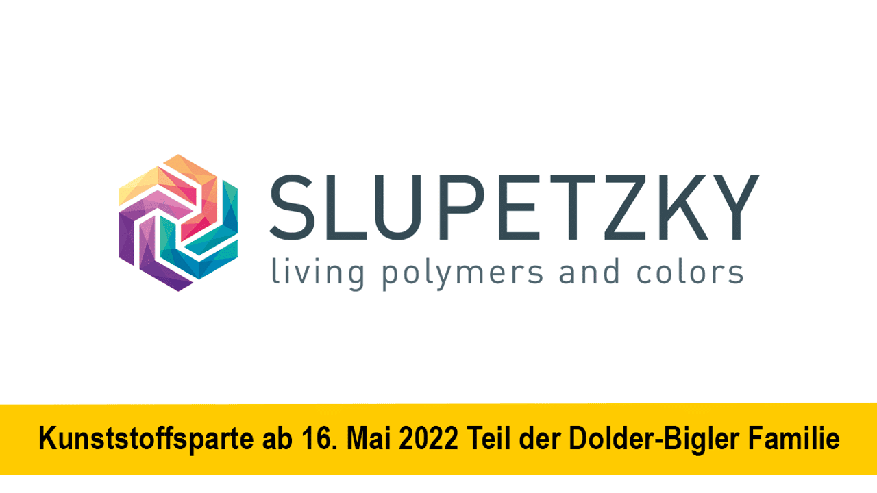Slupetzky plastics division part of the Dolder-Bigler family as of May 16, 2022